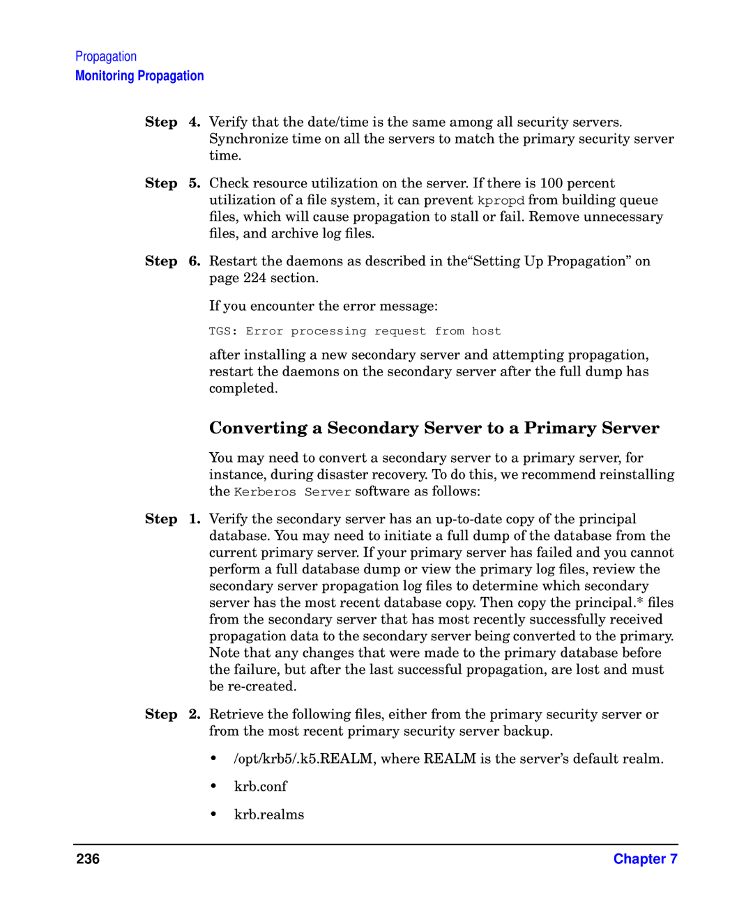 HP UX Kerberos Data Security Software manual Converting a Secondary Server to a Primary Server 