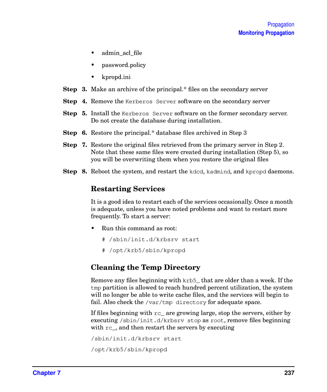 HP UX Kerberos Data Security Software manual Restarting Services, Cleaning the Temp Directory 