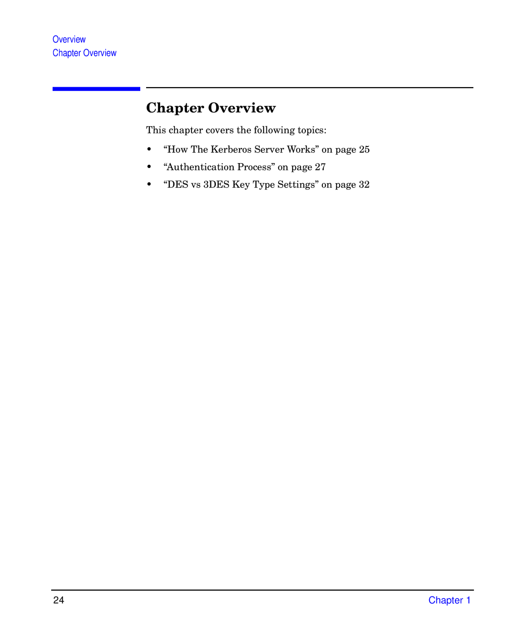 HP UX Kerberos Data Security Software manual Chapter Overview 