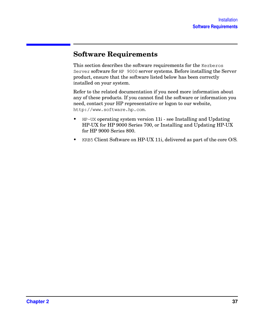 HP UX Kerberos Data Security Software manual Software Requirements 