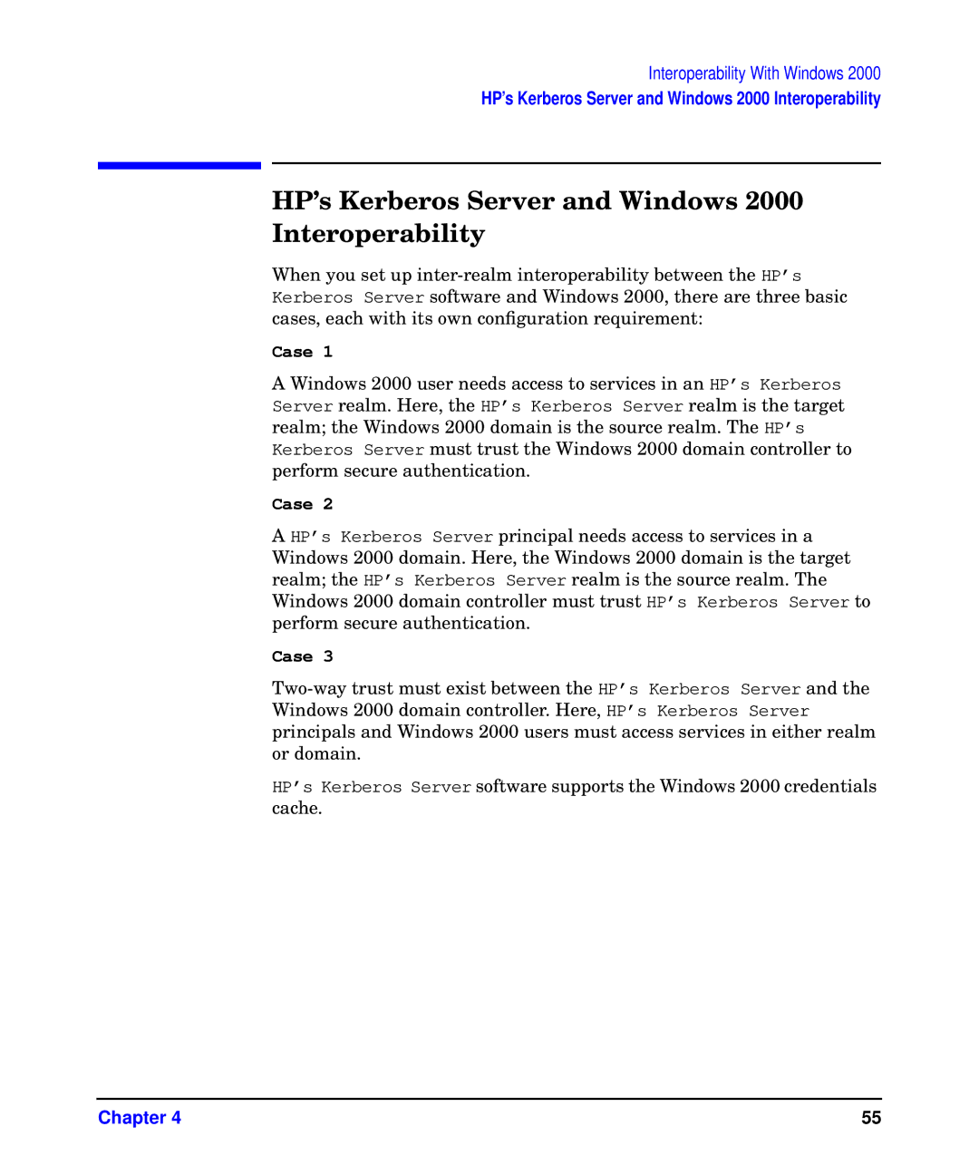 HP UX Kerberos Data Security Software manual HP’s Kerberos Server and Windows 2000 Interoperability, Case 