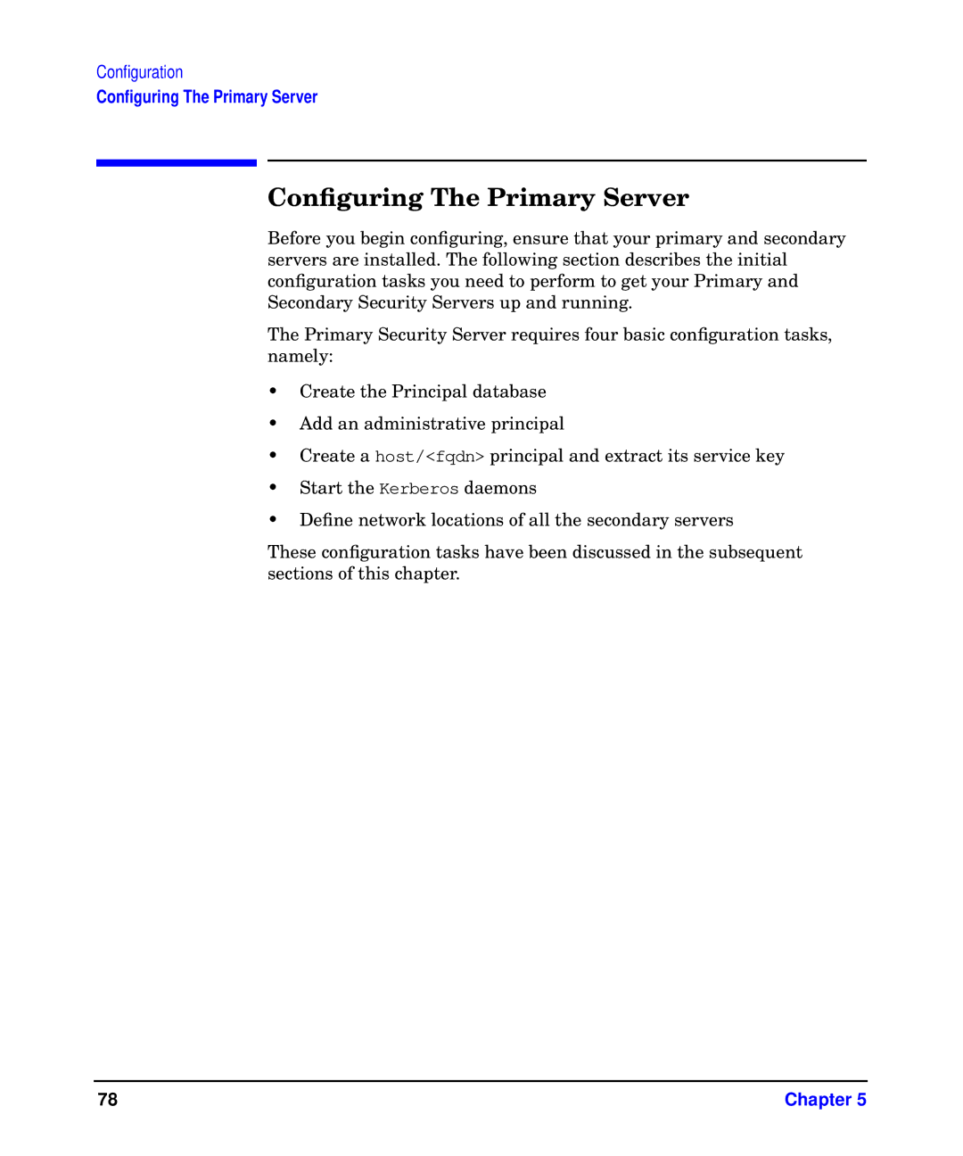 HP UX Kerberos Data Security Software manual Conﬁguring The Primary Server 