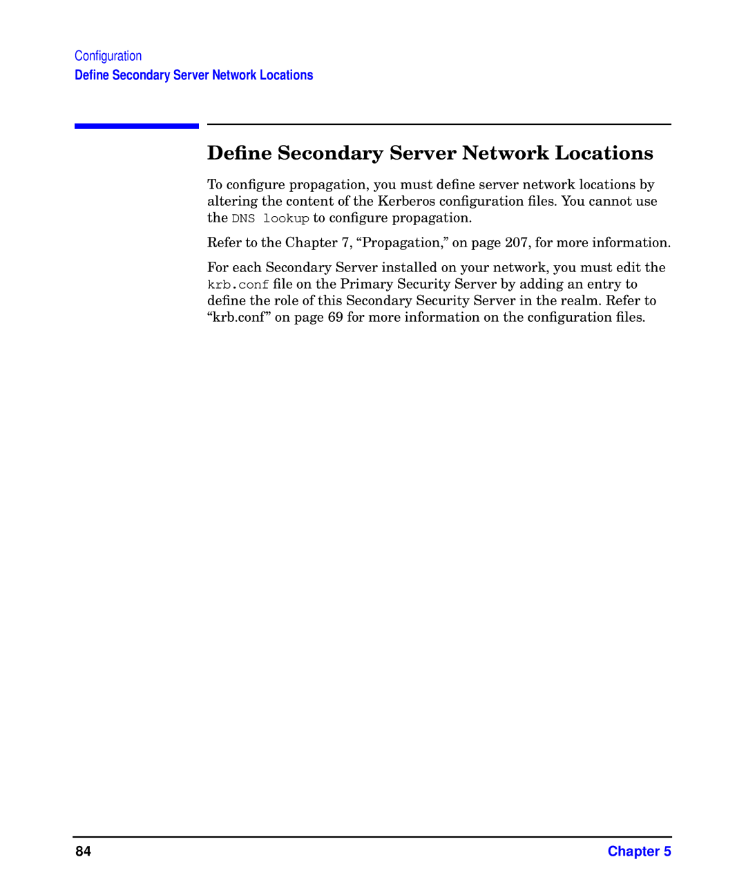 HP UX Kerberos Data Security Software manual Deﬁne Secondary Server Network Locations 