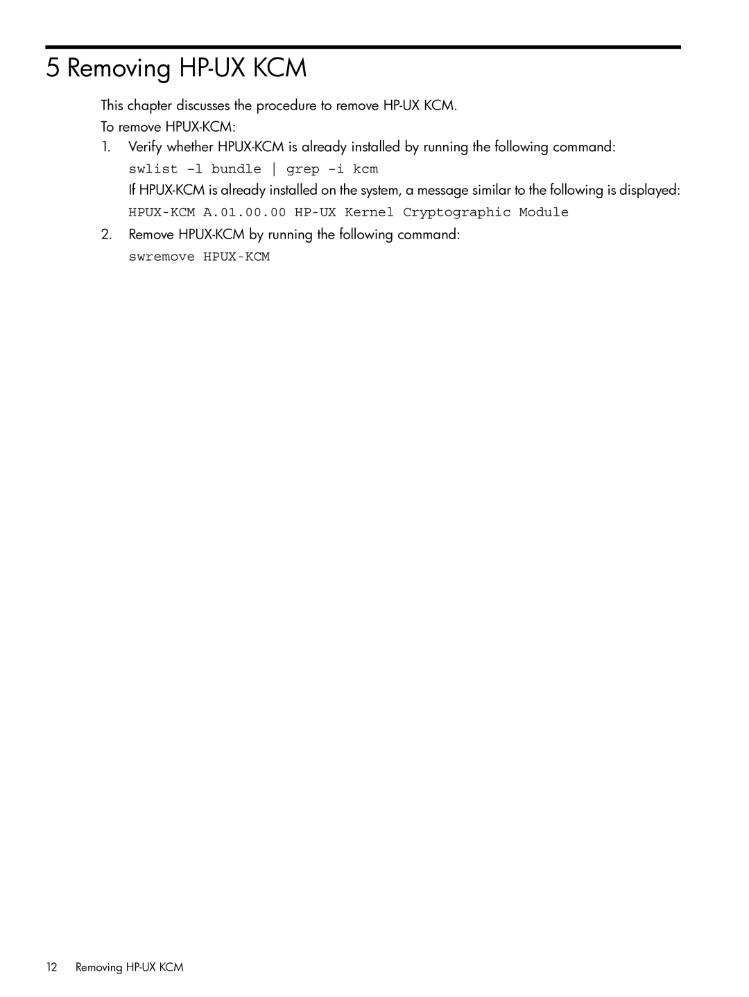 HP UX Kernel Cryptographic Module (KCM) manual Removing HP-UX KCM 