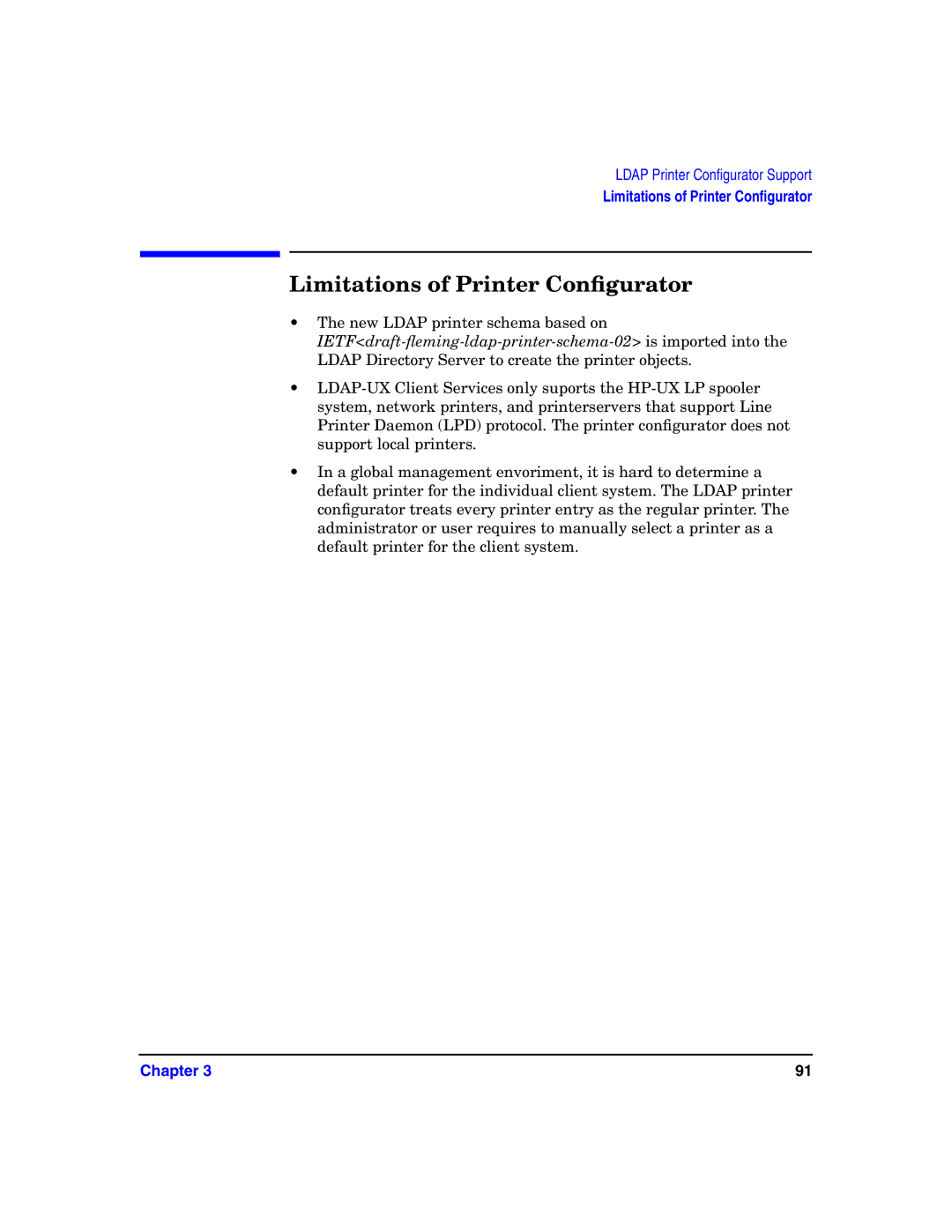 HP UX LDAP-UX Integration Software manual Limitations of Printer Conﬁgurator 