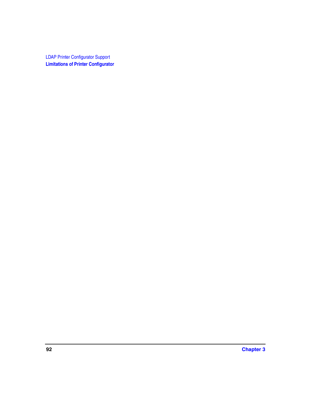 HP UX LDAP-UX Integration Software manual Limitations of Printer Conﬁgurator Chapter 