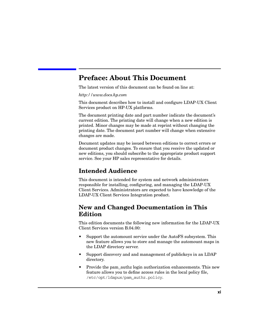 HP UX LDAP-UX Integration Software manual Intended Audience, New and Changed Documentation in This Edition 