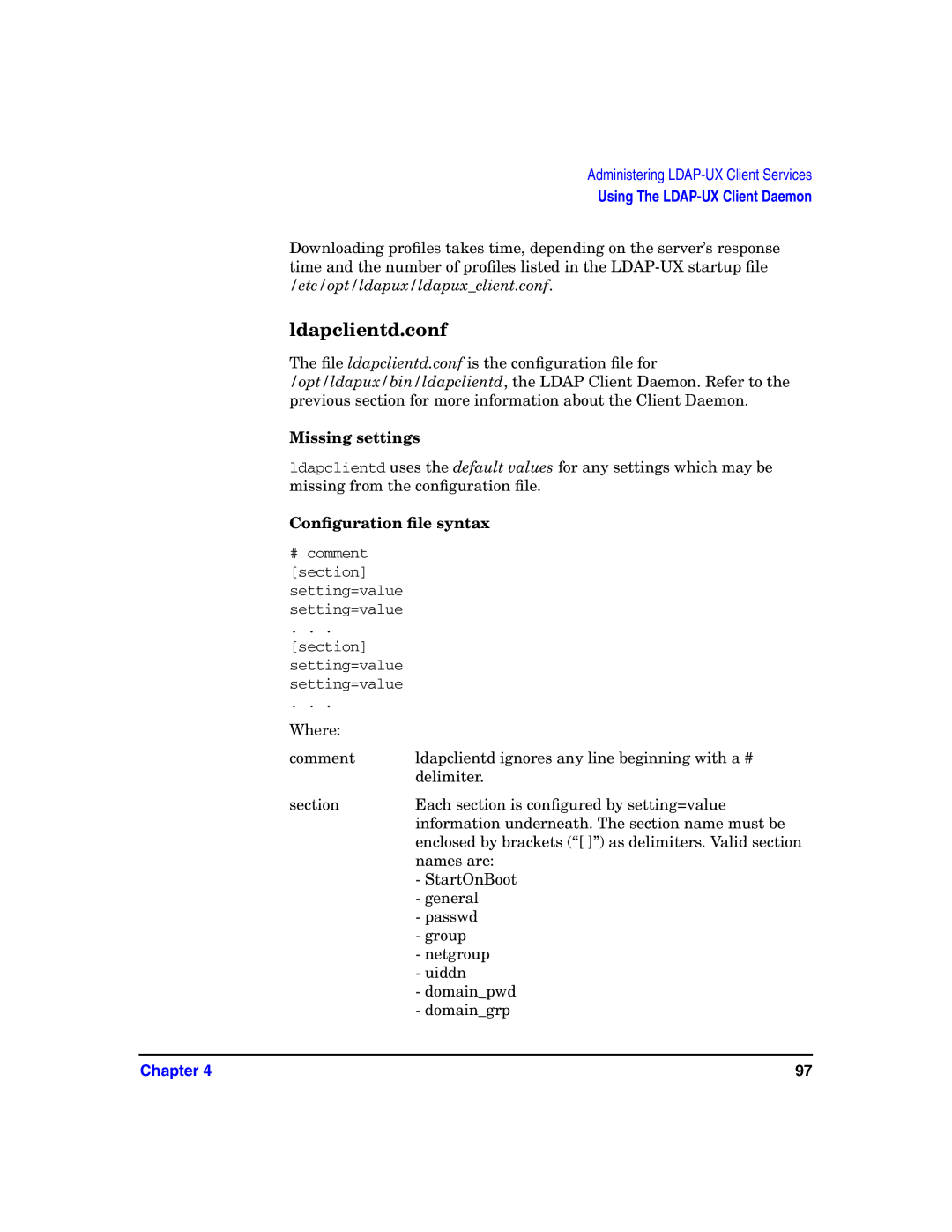 HP UX LDAP-UX Integration Software manual Ldapclientd.conf, Missing settings, Conﬁguration ﬁle syntax 