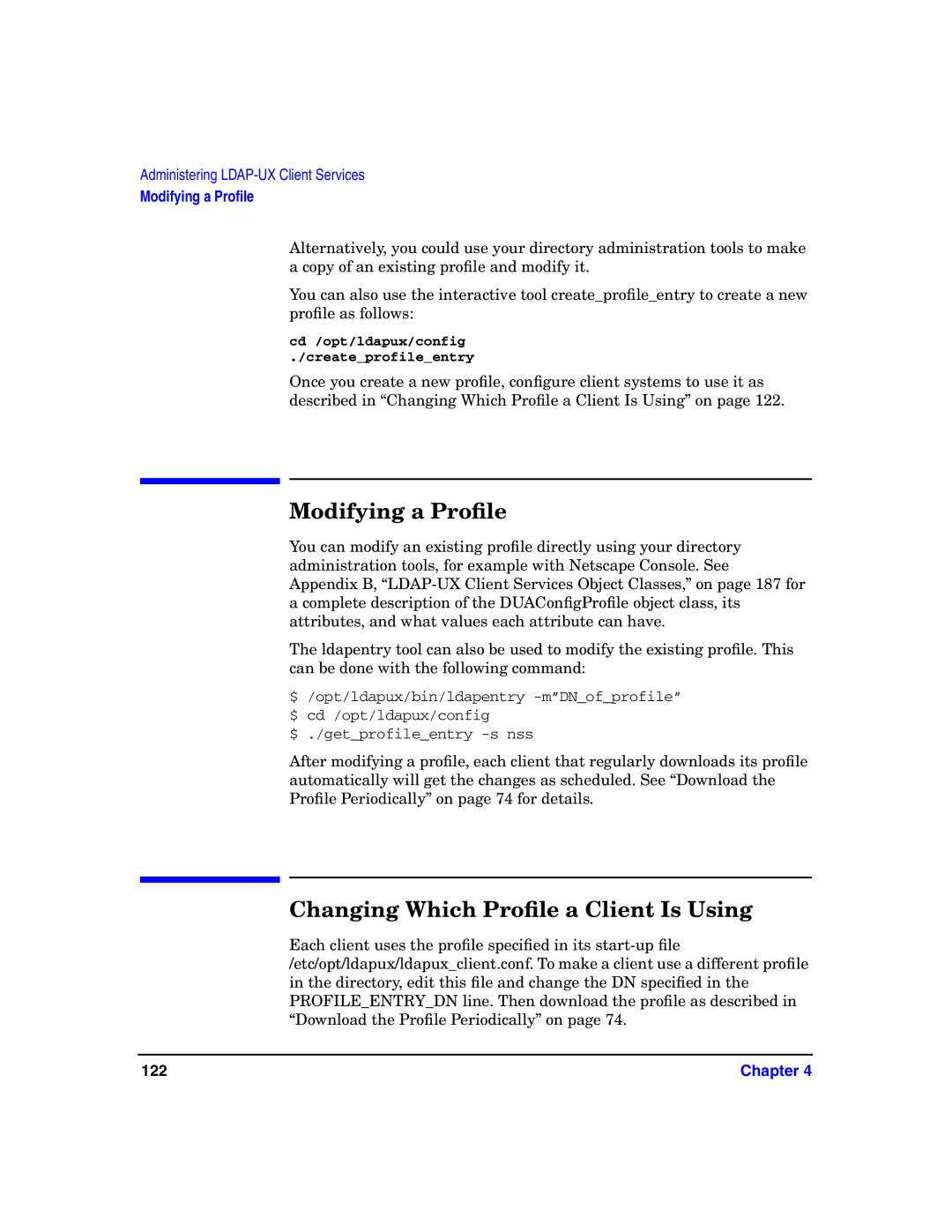 HP UX LDAP-UX Integration Software manual Modifying a Proﬁle, Changing Which Proﬁle a Client Is Using 