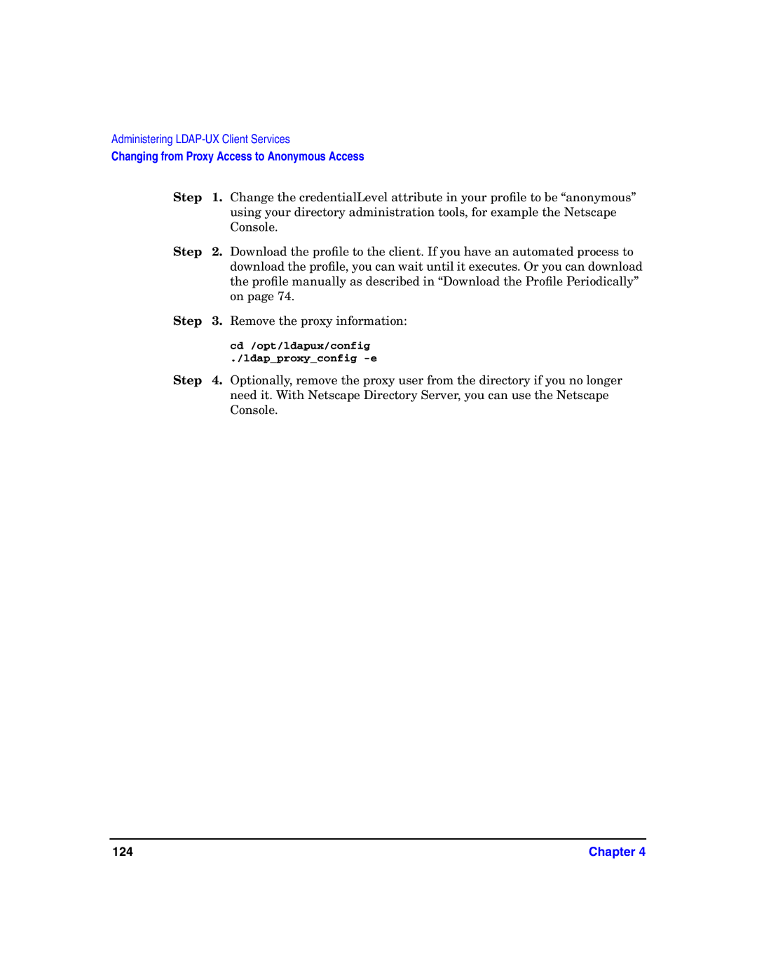 HP UX LDAP-UX Integration Software manual Changing from Proxy Access to Anonymous Access 