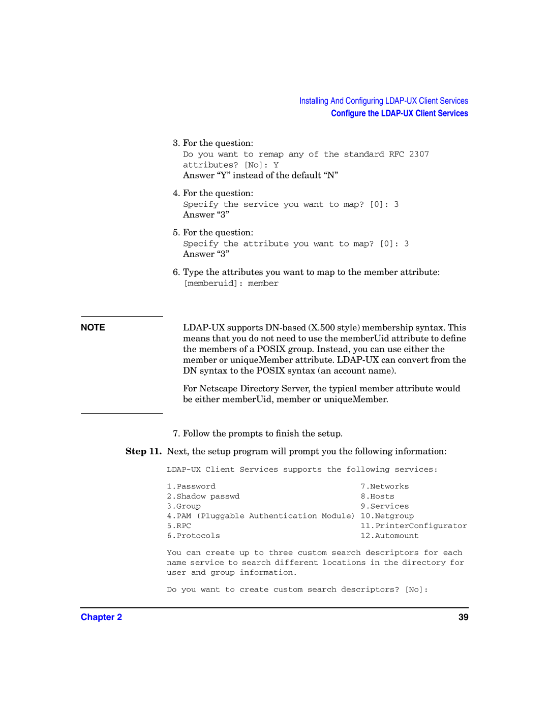 HP UX LDAP-UX Integration Software manual Answer Y instead of the default N For the question 