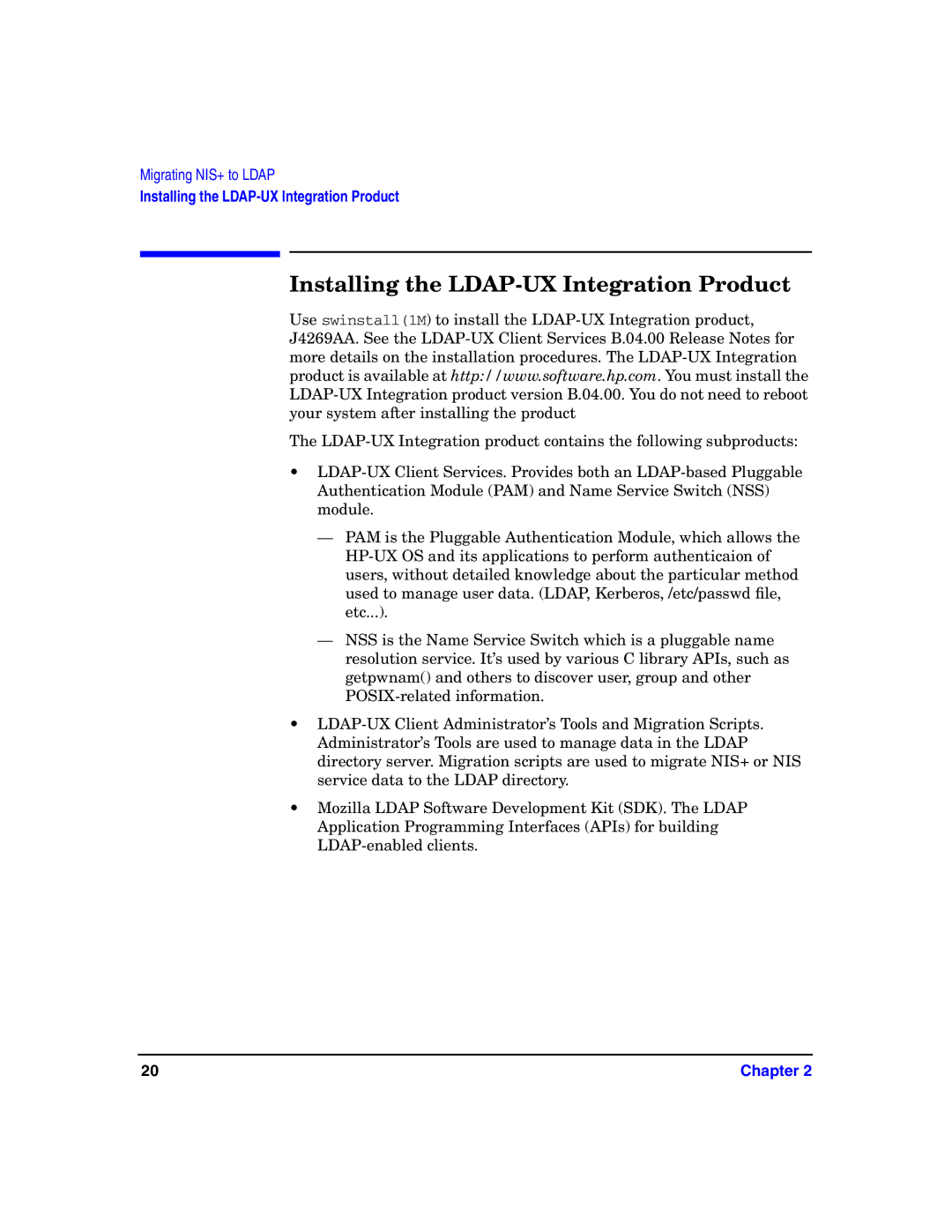 HP UX LDAP-UX Integration Software manual Installing the LDAP-UX Integration Product 