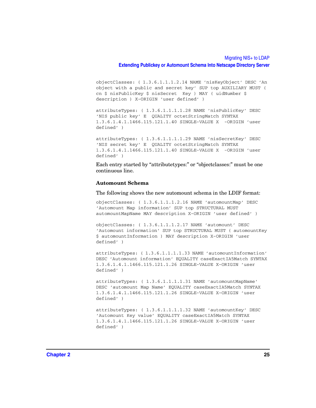 HP UX LDAP-UX Integration Software manual Automount Schema, Following shows the new automount schema in the Ldif format 