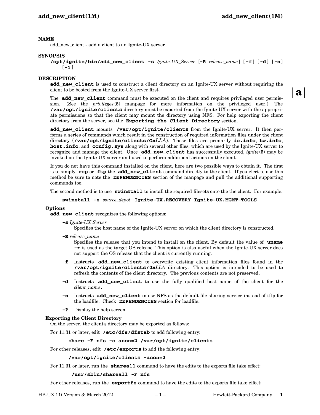 HP UX Manpages manual Opt/ignite/bin/addnewclient -s Ignite-UXServer, Share -F nfs -o anon=2 /var/opt/ignite/clients 