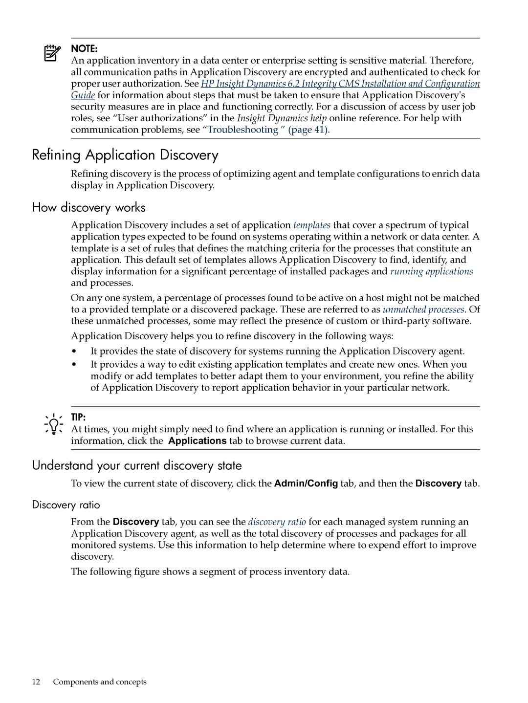 HP UX Matrix Operating EnvIronment manual Refining Application Discovery, How discovery works, Discovery ratio 