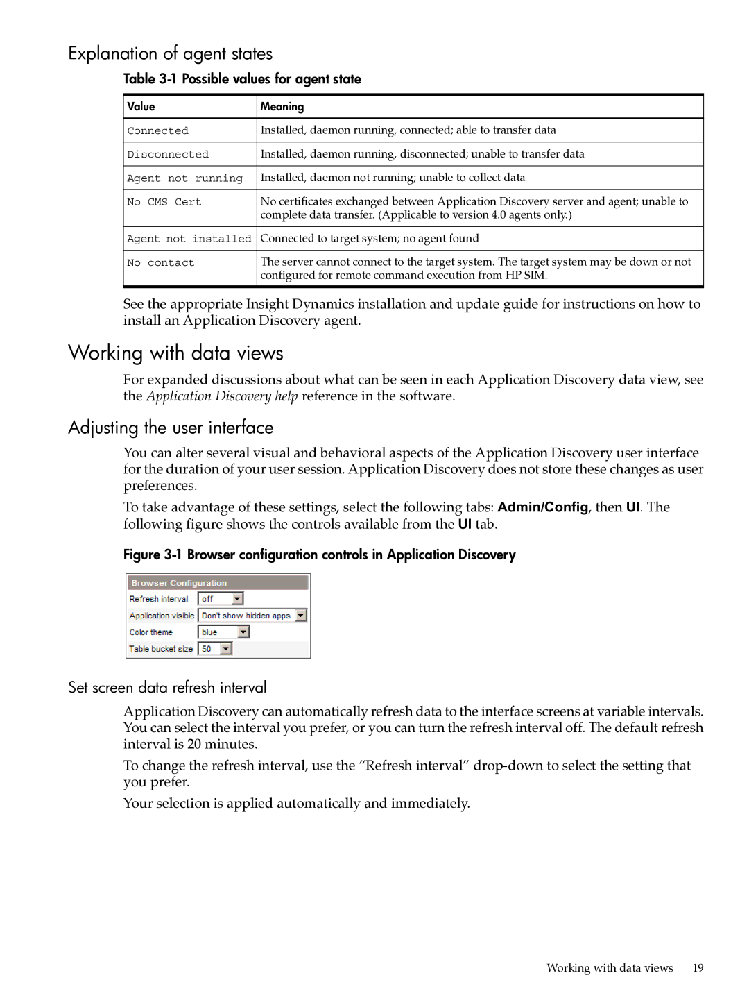 HP UX Matrix Operating EnvIronment Working with data views, Explanation of agent states, Adjusting the user interface 