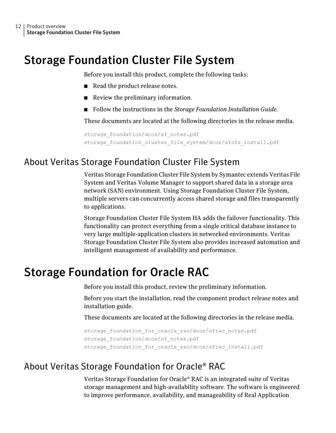 HP UX Operating Systems manual Storage Foundation Cluster File System, Storage Foundation for Oracle RAC 