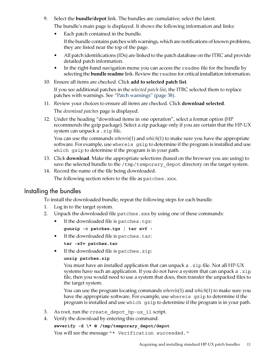 HP UX Patch Management manual Installing the bundles, As root, run the createdepothp-ux11script 