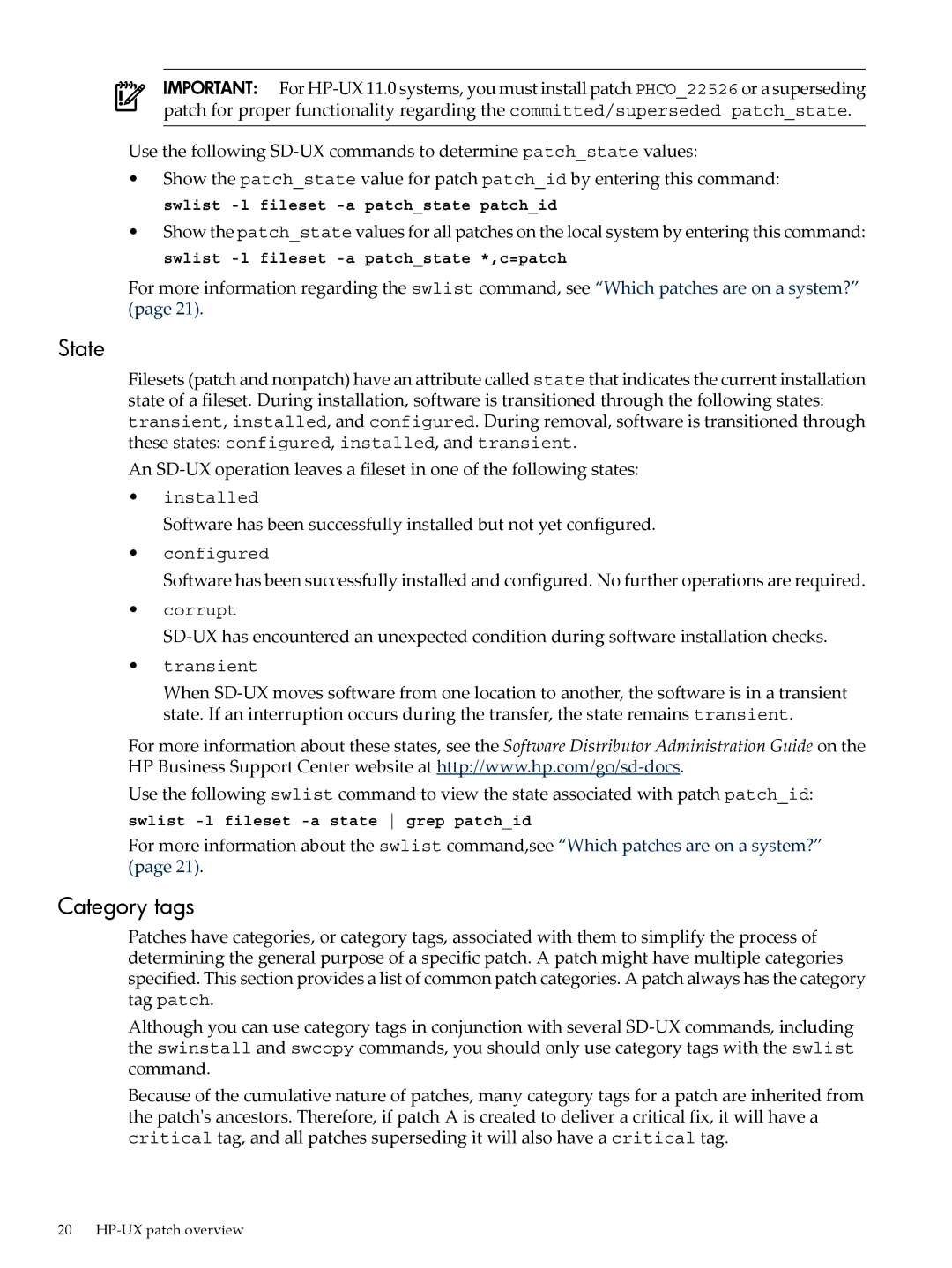 HP UX Patch Management manual State, Category tags, Swlist -l fileset -a state grep patchid 