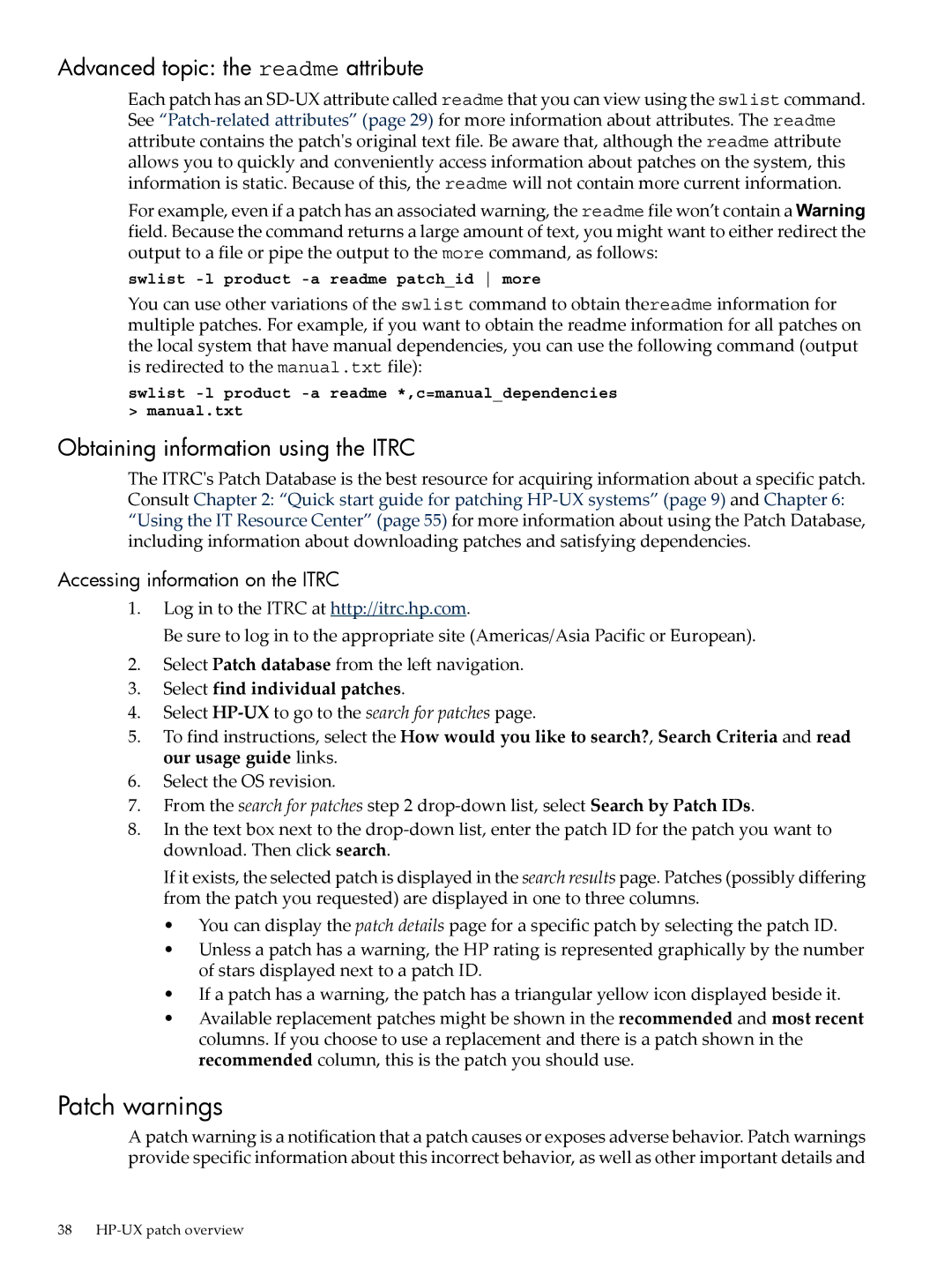 HP UX Patch Management manual Patch warnings, Advanced topic the readme attribute, Obtaining information using the Itrc 