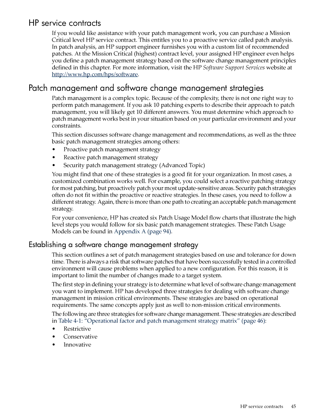 HP UX Patch Management manual Establishing a software change management strategy, Restrictive Conservative Innovative 