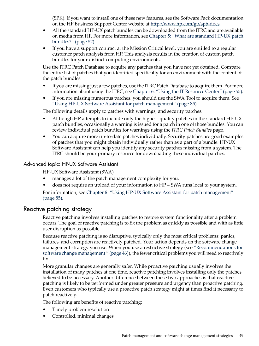 HP UX Patch Management manual Reactive patching strategy, Advanced topic HP-UX Software Assistant 