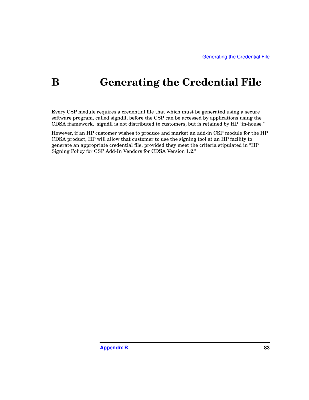 HP UX Security Products and Features Software manual Generating the Credential File, Appendix B 