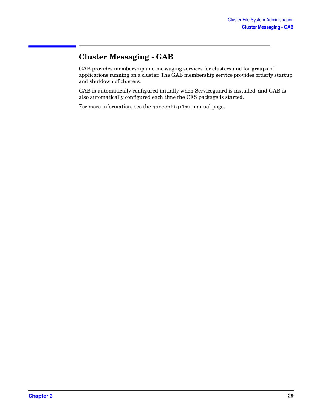 HP UX Serviceguard Storage Management Software manual Cluster Messaging GAB 