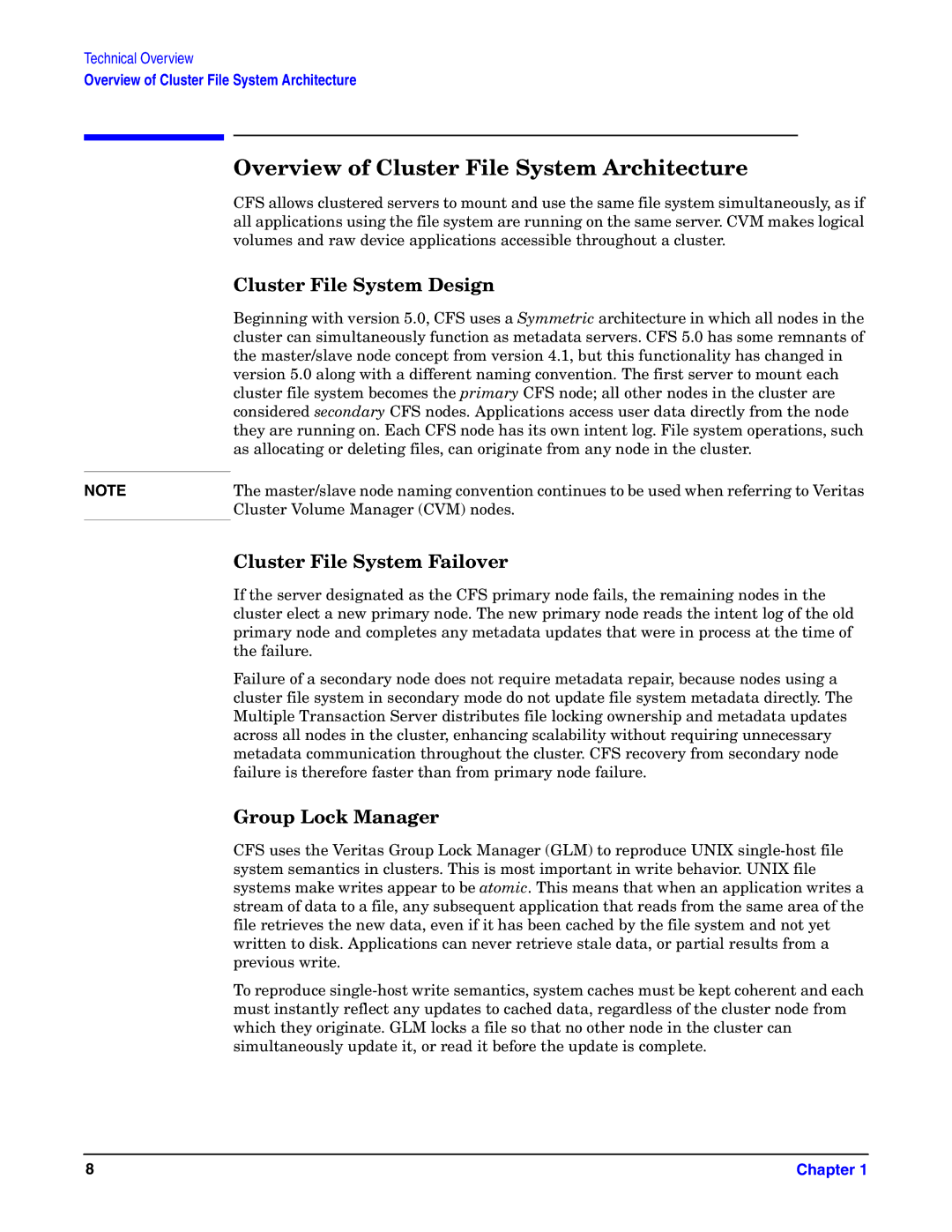 HP UX Serviceguard Storage Management Software Overview of Cluster File System Architecture, Cluster File System Design 