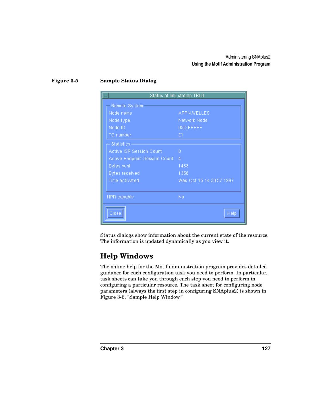 HP UX SNAplus2 manual Help Windows, Sample Status Dialog 