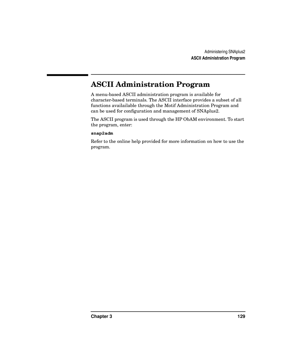 HP UX SNAplus2 manual Ascii Administration Program, Snap2adm 