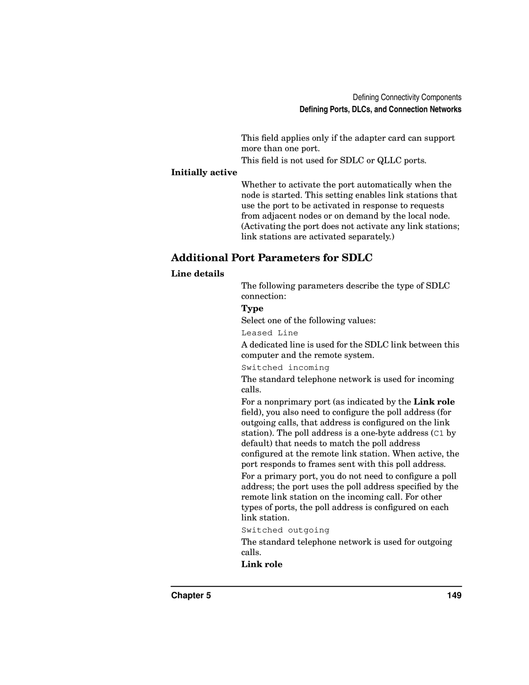 HP UX SNAplus2 manual Additional Port Parameters for Sdlc, Initially active, Line details, Type, Link role 