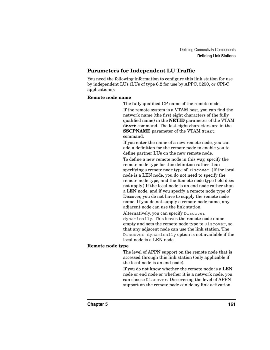 HP UX SNAplus2 manual Parameters for Independent LU Trafﬁc, Remote node name, Remote node type 