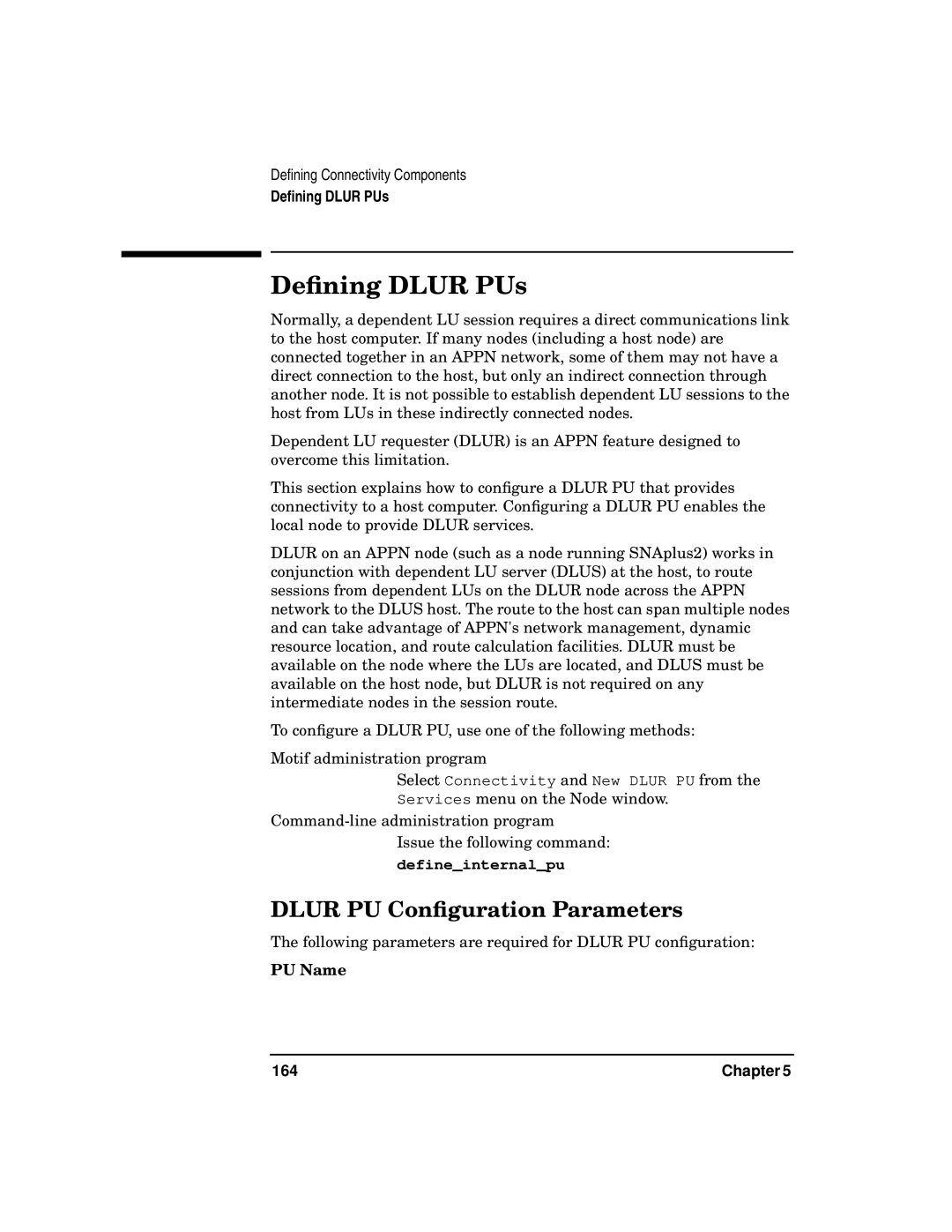 HP UX SNAplus2 manual Deﬁning Dlur PUs, Dlur PU Conﬁguration Parameters, Defineinternalpu, PU Name 