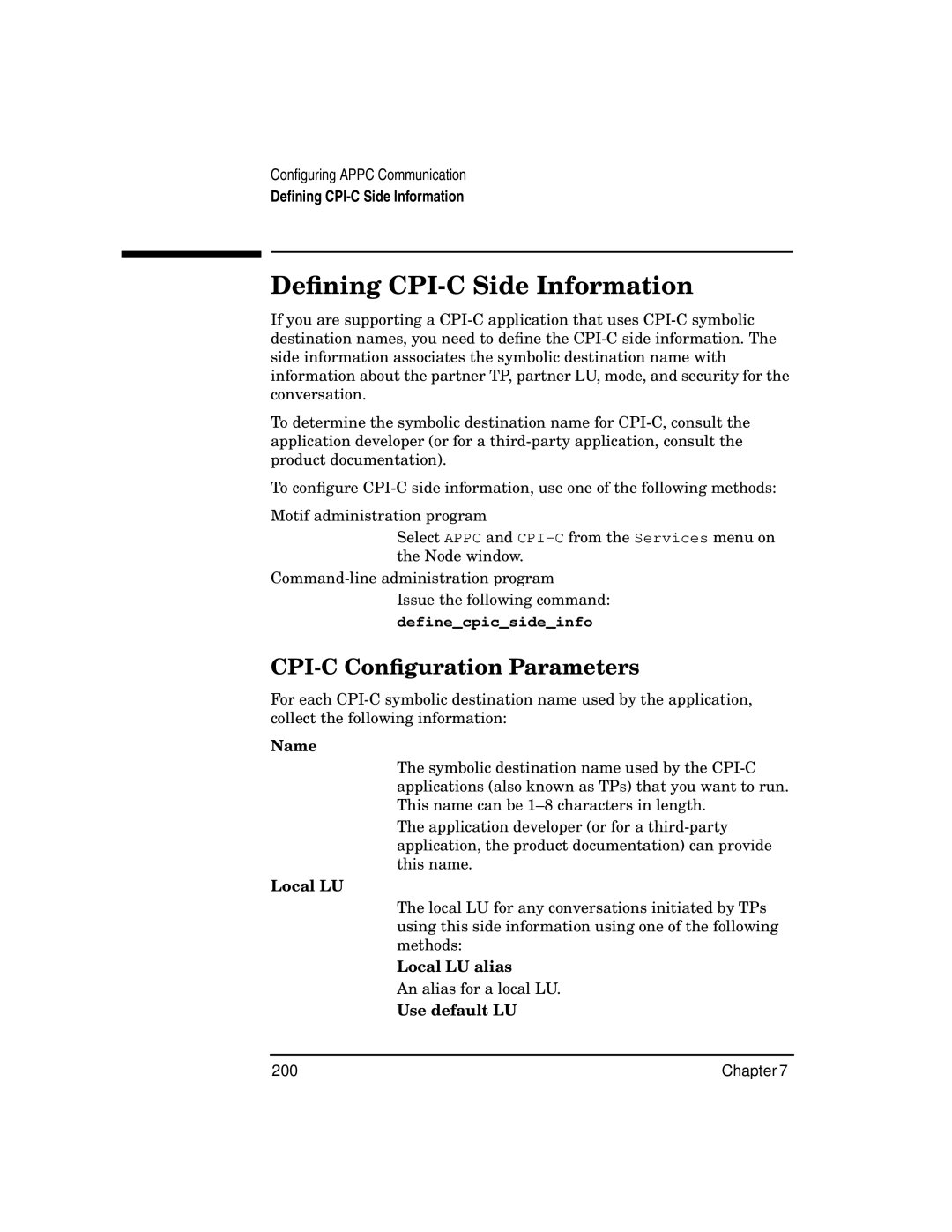 HP UX SNAplus2 manual Deﬁning CPI-C Side Information, CPI-C Conﬁguration Parameters, Local LU alias, Use default LU 