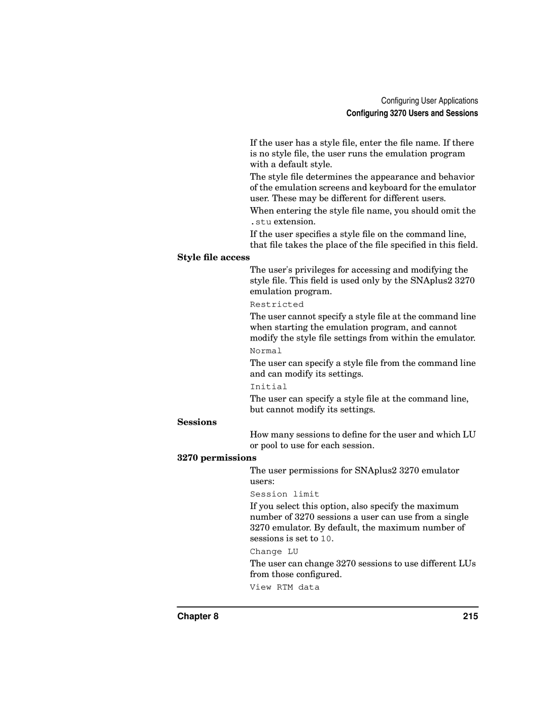 HP UX SNAplus2 manual Style ﬁle access, Sessions, Permissions 