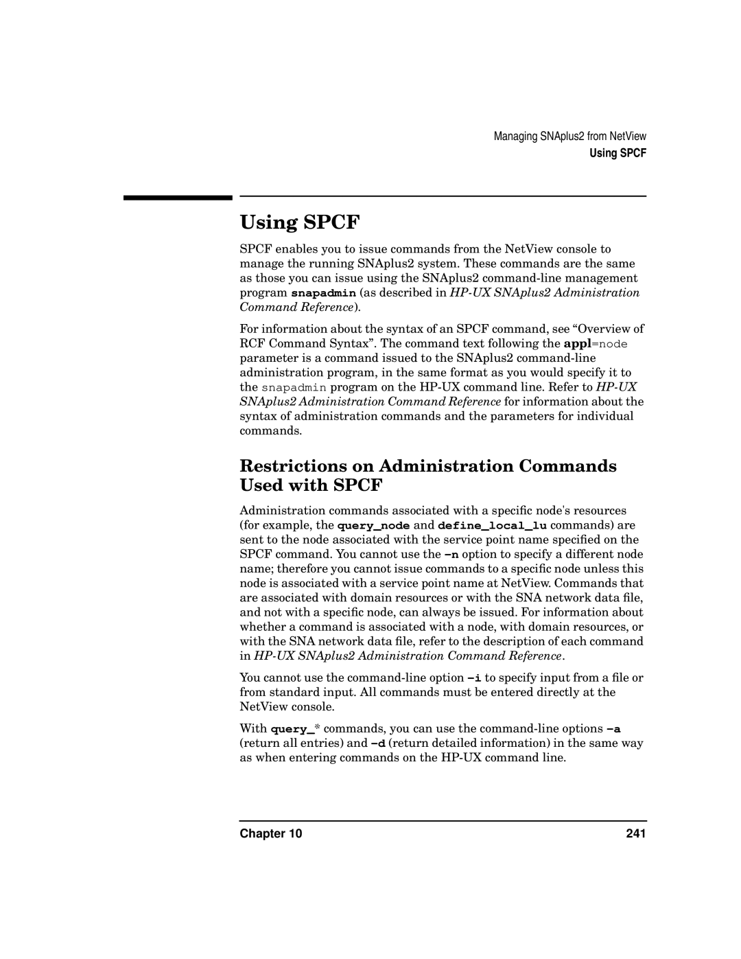 HP UX SNAplus2 manual Using Spcf, Restrictions on Administration Commands Used with Spcf 