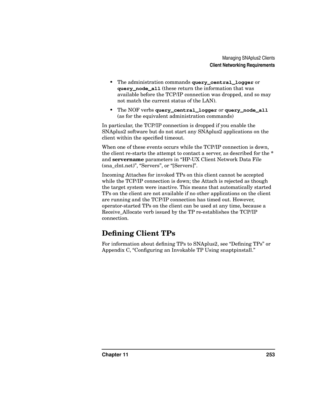HP UX SNAplus2 manual Deﬁning Client TPs, NOF verbs querycentrallogger or querynodeall 