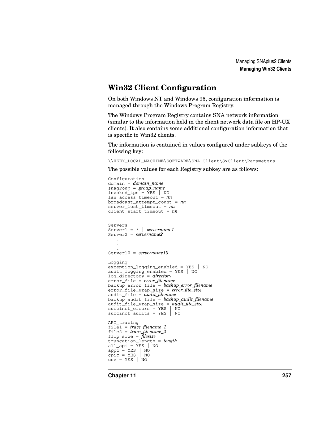 HP UX SNAplus2 manual Win32 Client Conﬁguration, Possible values for each Registry subkey are as follows 