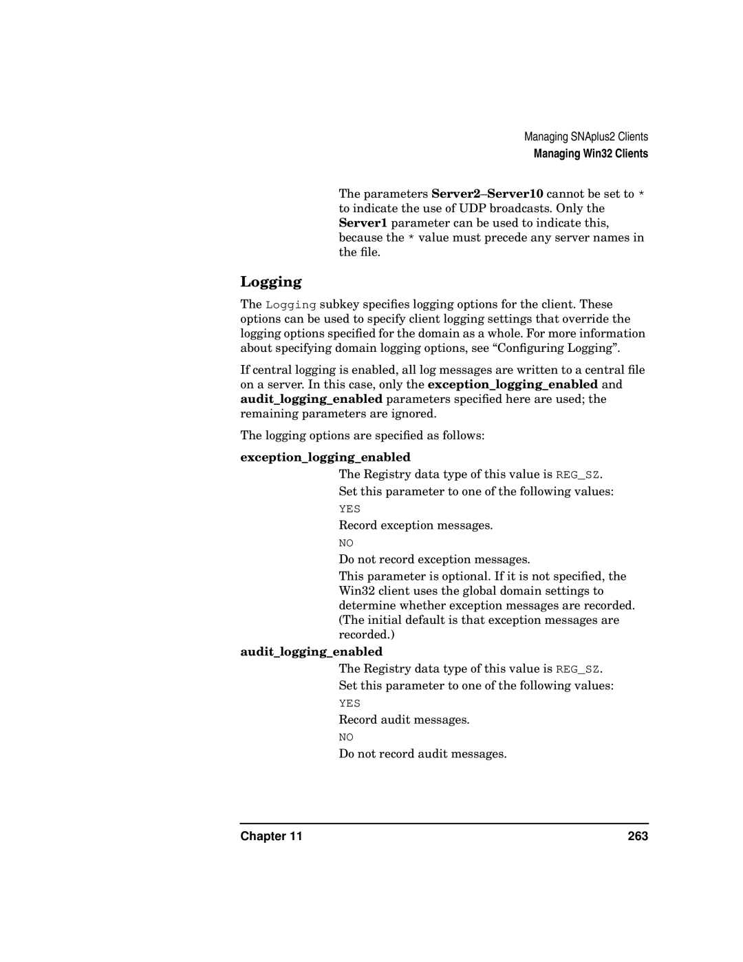 HP UX SNAplus2 manual Logging, Exceptionloggingenabled, Auditloggingenabled 