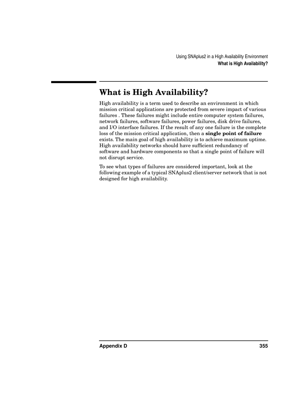 HP UX SNAplus2 manual What is High Availability? 