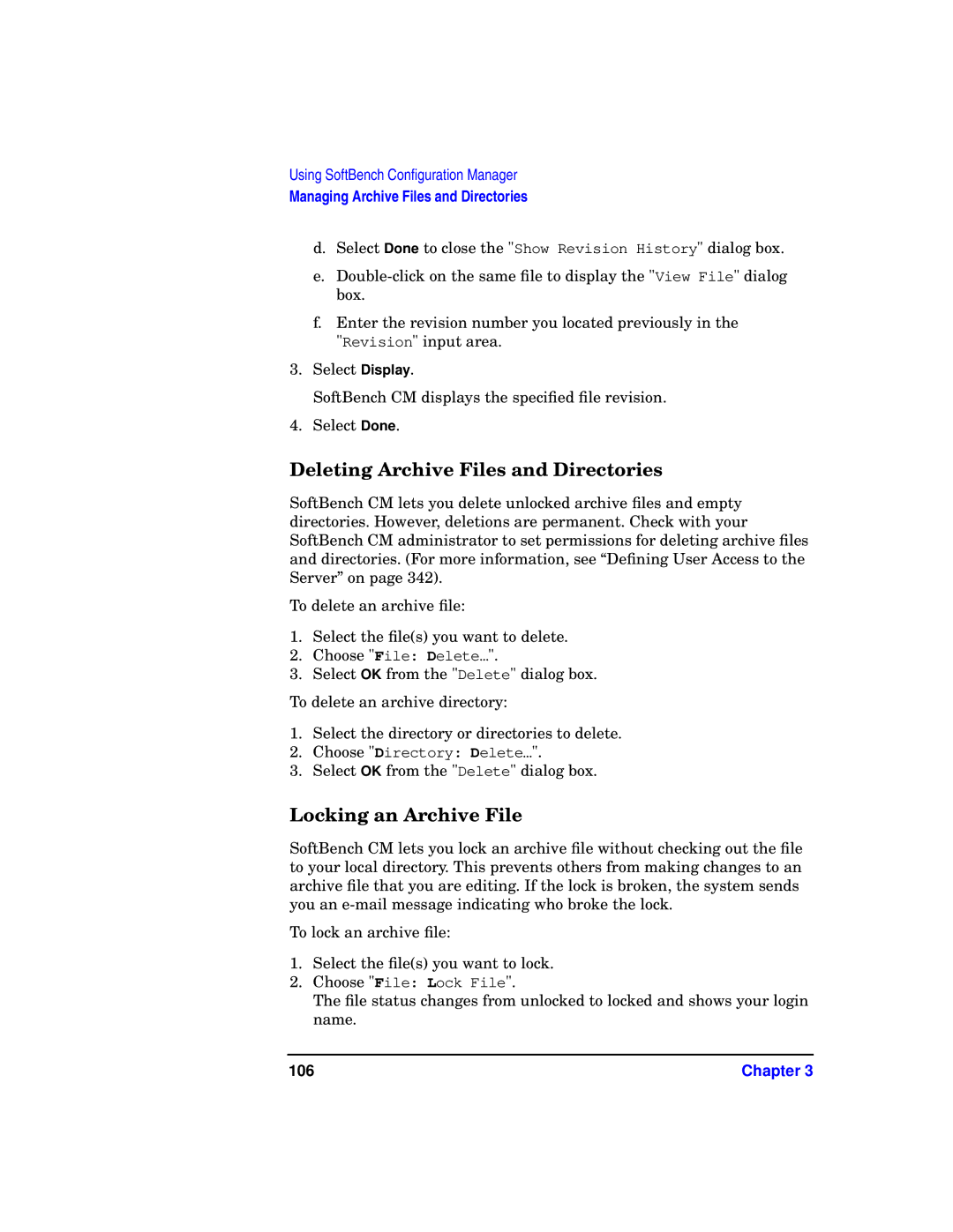 HP UX SoftBench Software manual Deleting Archive Files and Directories, Locking an Archive File, 106 