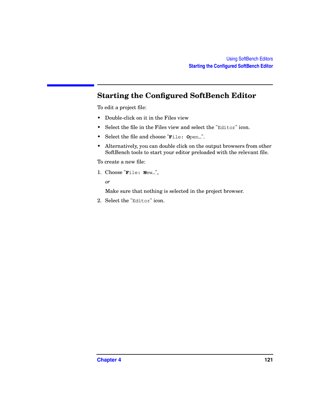 HP UX SoftBench Software manual Starting the Conﬁgured SoftBench Editor 