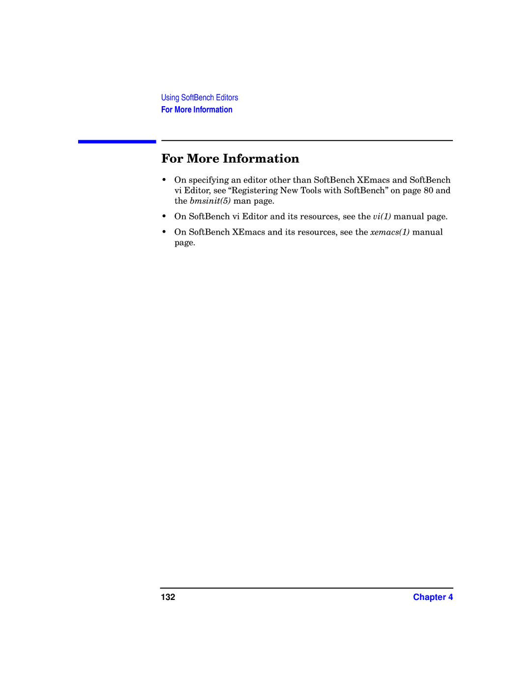 HP UX SoftBench Software manual For More Information, 132 