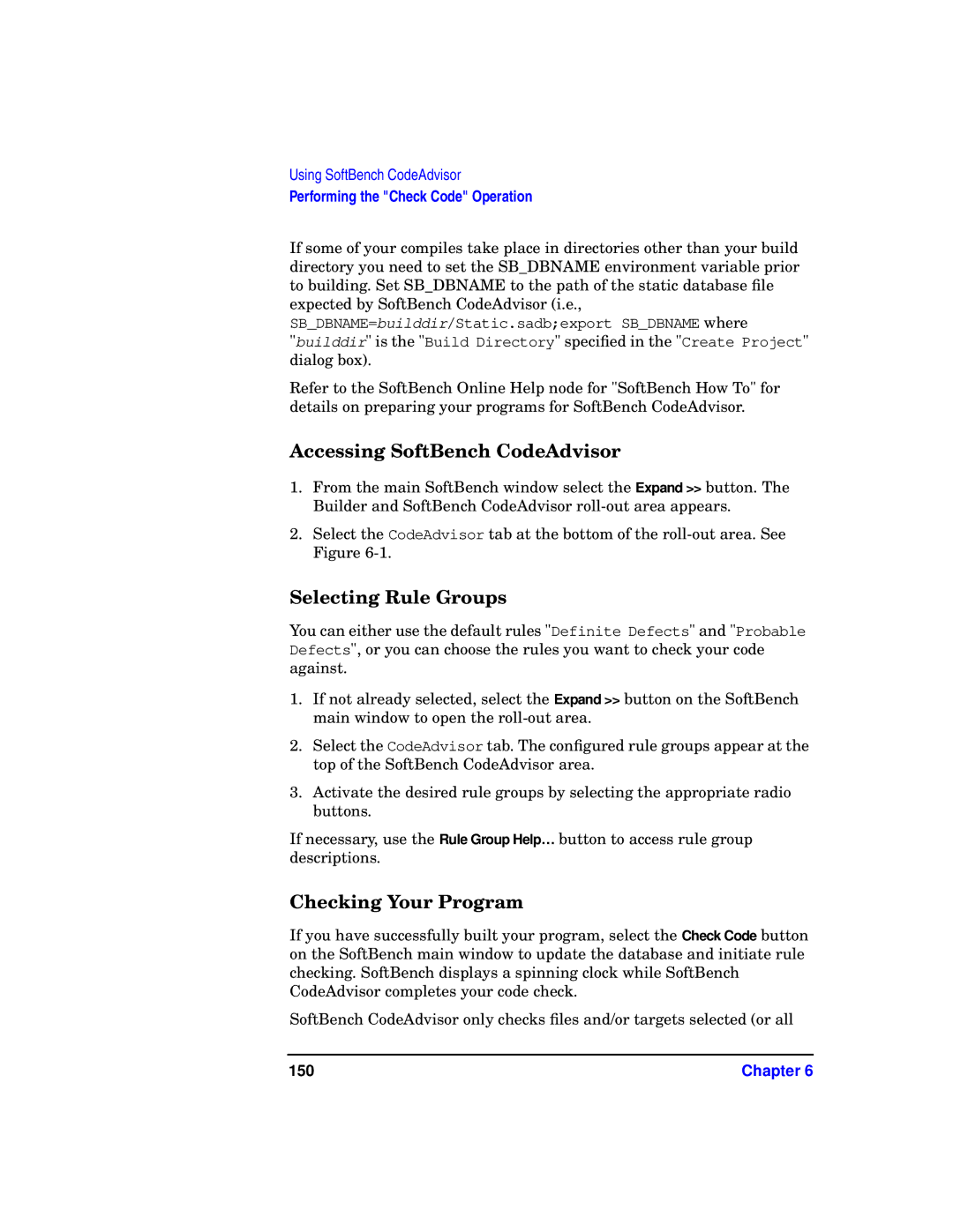 HP UX SoftBench Software manual Accessing SoftBench CodeAdvisor, Selecting Rule Groups, Checking Your Program, 150 