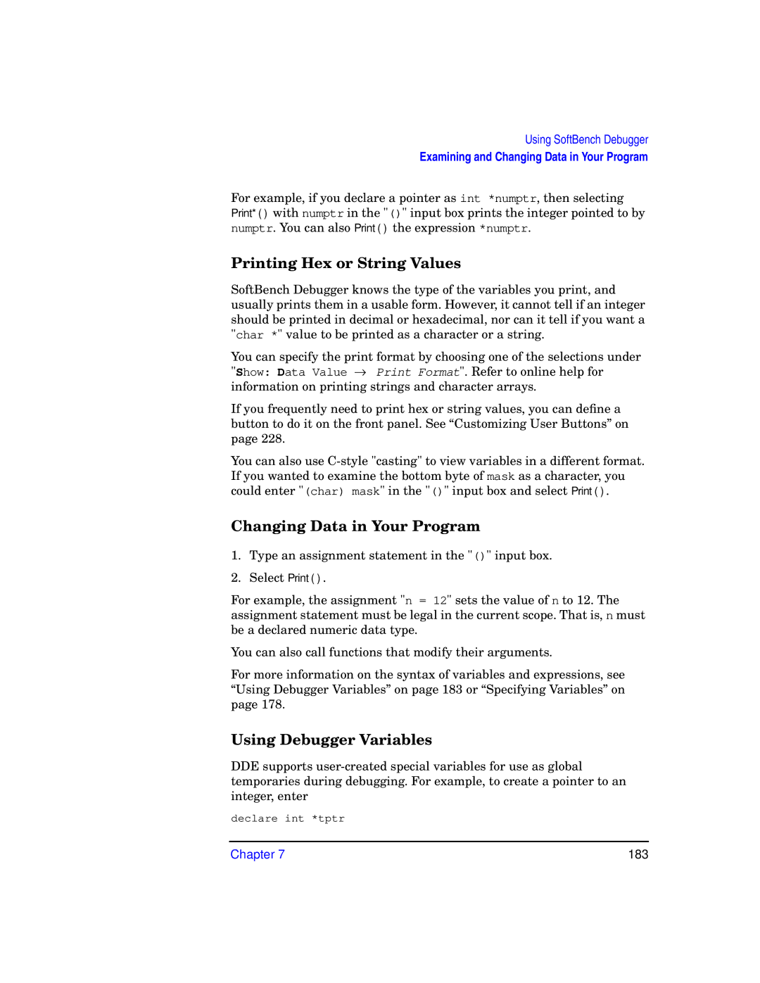 HP UX SoftBench Software manual Printing Hex or String Values, Changing Data in Your Program, Using Debugger Variables 