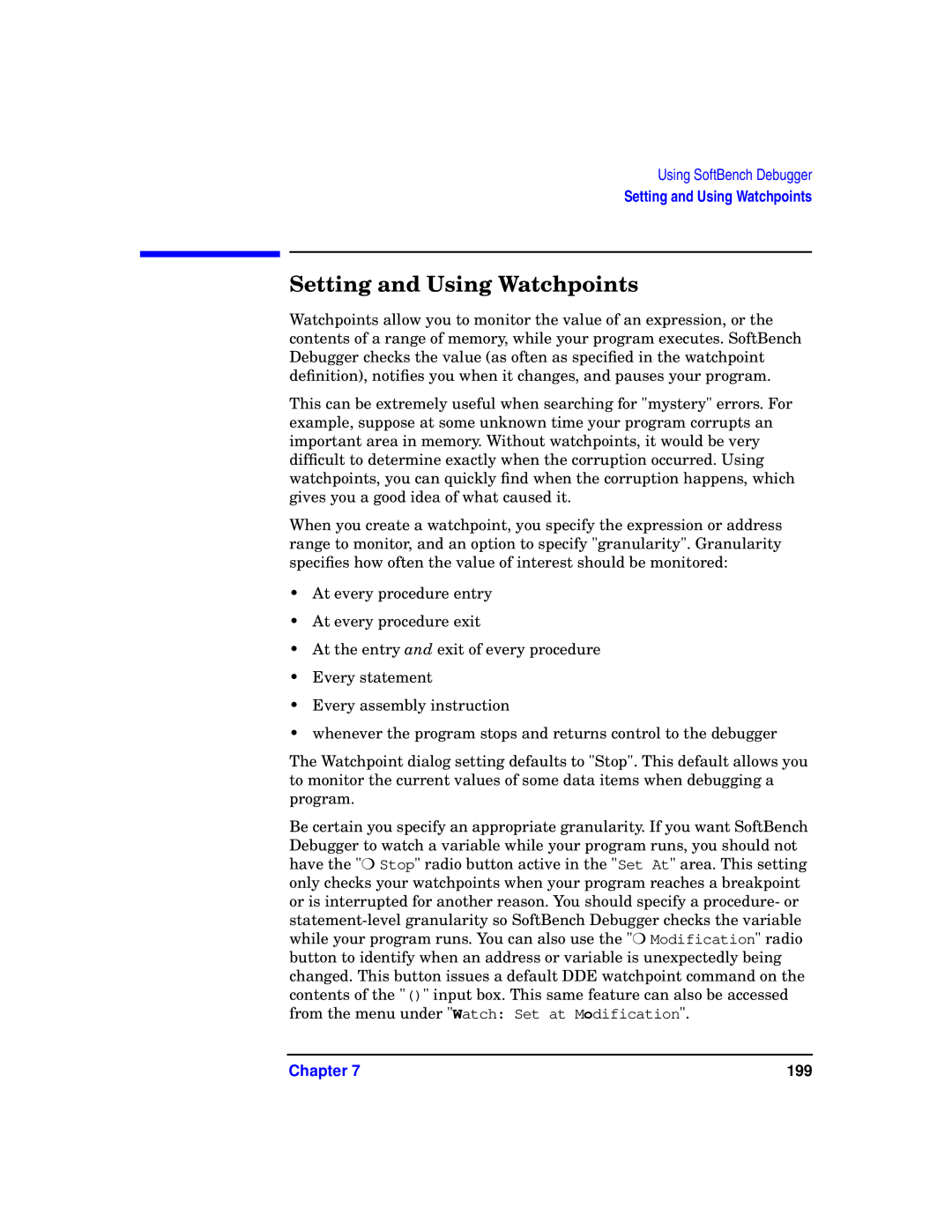 HP UX SoftBench Software manual Setting and Using Watchpoints 