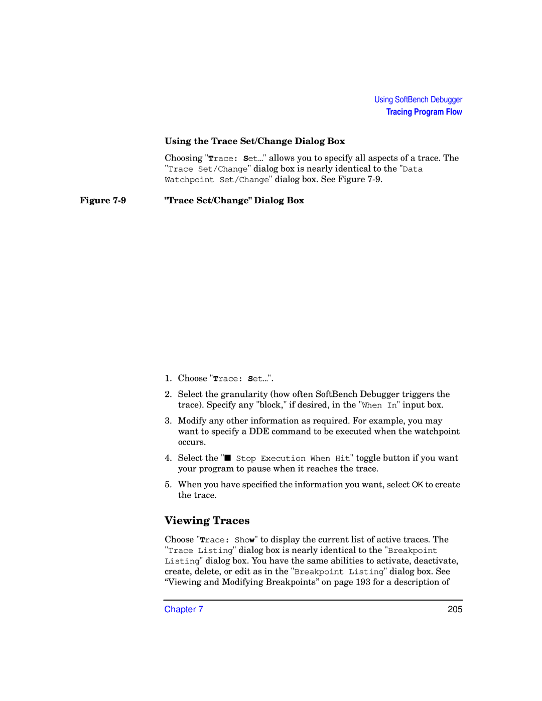 HP UX SoftBench Software manual Viewing Traces, Using the Trace Set/Change Dialog Box 