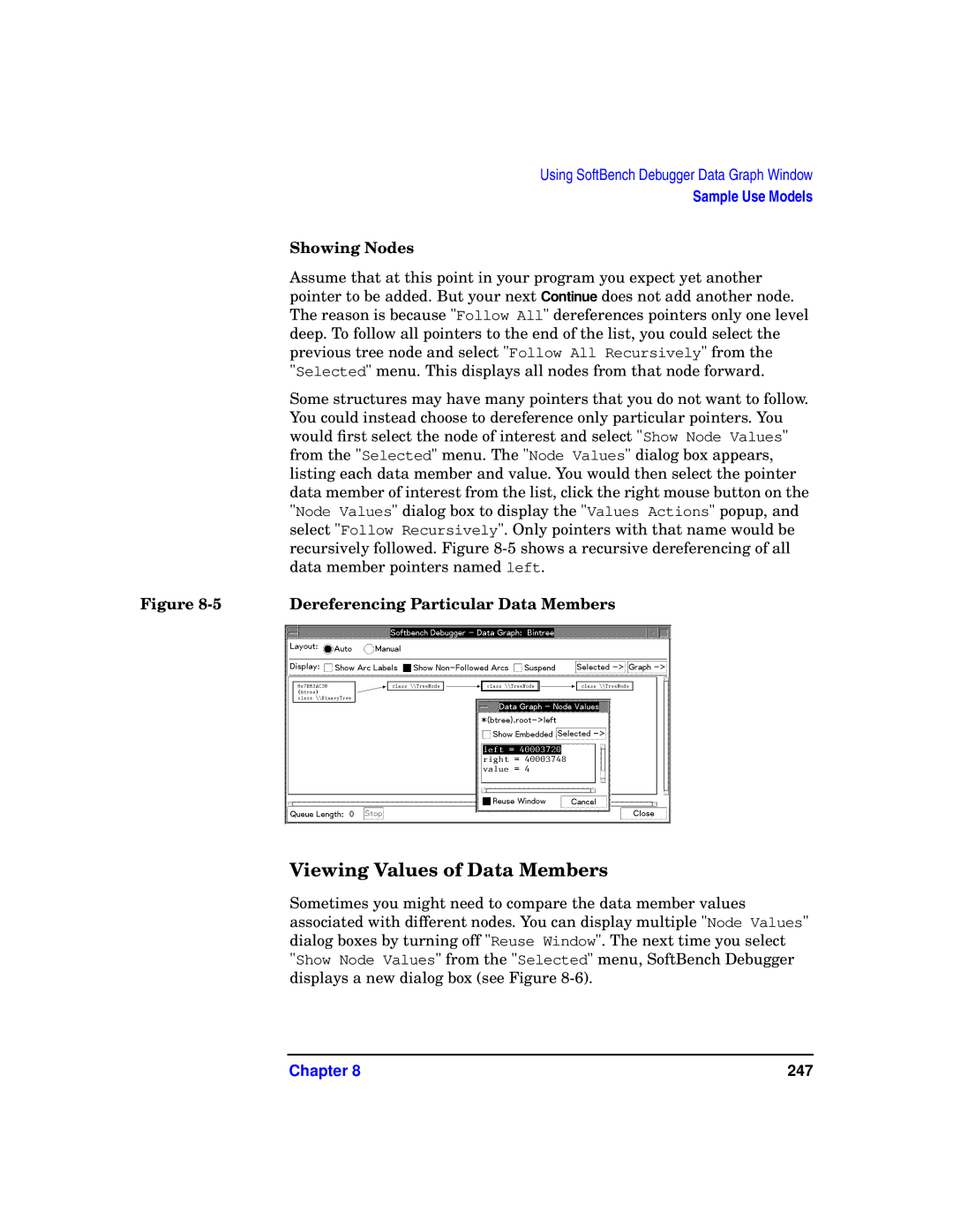 HP UX SoftBench Software manual Viewing Values of Data Members, Showing Nodes, Dereferencing Particular Data Members 