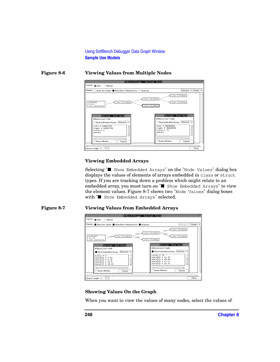 HP UX SoftBench Software Viewing Values from Multiple Nodes, Viewing Embedded Arrays, Viewing Values from Embedded Arrays 